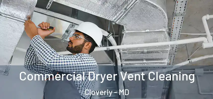  Commercial Dryer Vent Cleaning Cloverly - MD