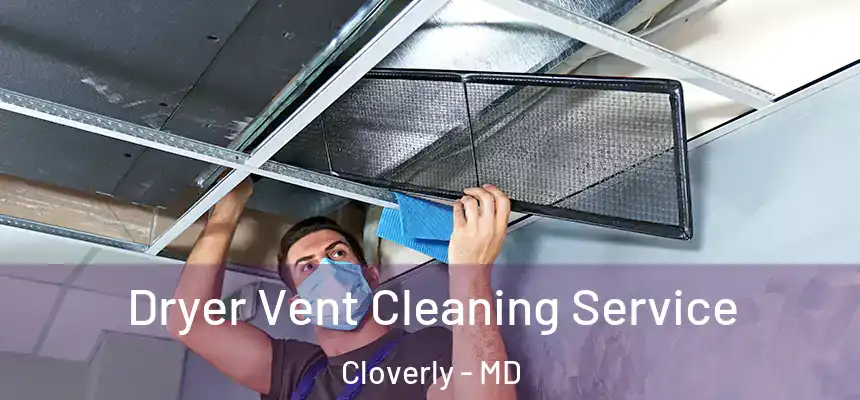  Dryer Vent Cleaning Service Cloverly - MD