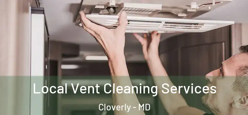  Local Vent Cleaning Services Cloverly - MD